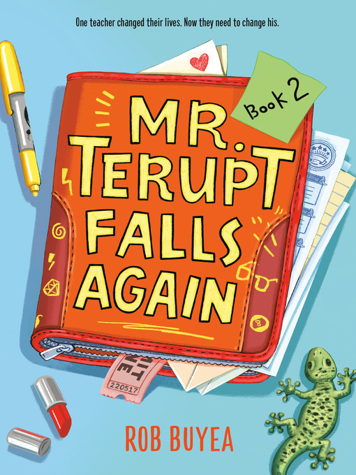 Title details for Mr. Terupt Falls Again by Rob Buyea - Available